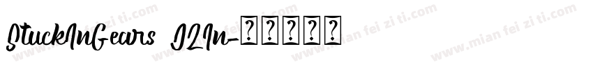 StuckInGears J21n字体转换